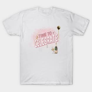 Time to Celebrate! T-Shirt